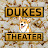 Dukes Theater