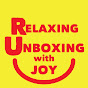 Relaxing Unboxing with Joy