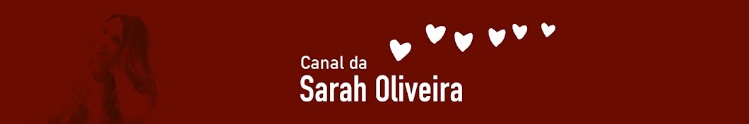 Canal da Sarah Oliveira Аватар канала YouTube