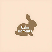 Calm moments