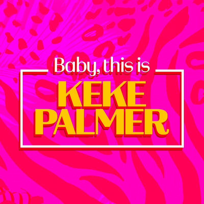 Baby, This is Keke Palmer Logo