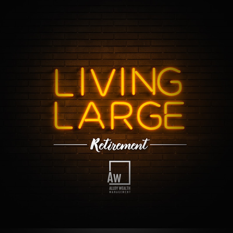 Living Large Retirement