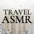Travel ASMR
