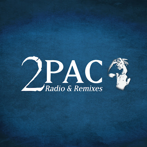 2Pac Radio & Remixes