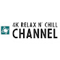 4K Relax N' Chill Channel logo
