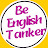 Be English Tanker