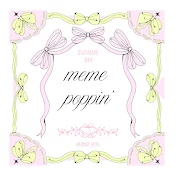 meme poppin'