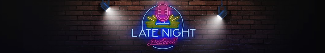 Late Night Podcast Banner