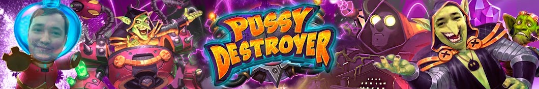 Pussy Destroyer ইউটিউব চ্যানেল অ্যাভাটার