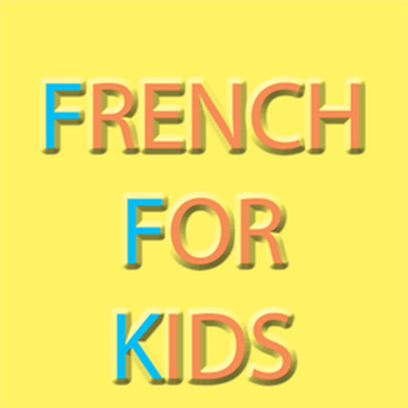 FRENCH FOR KIDS