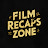 Film Recaps Zone