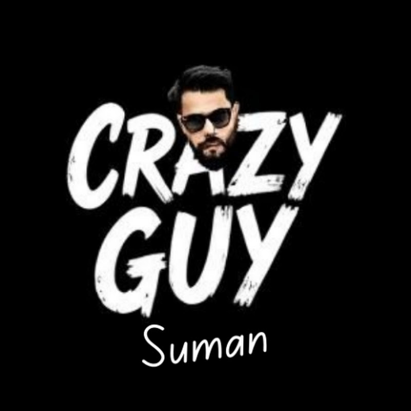 crazy guy suman