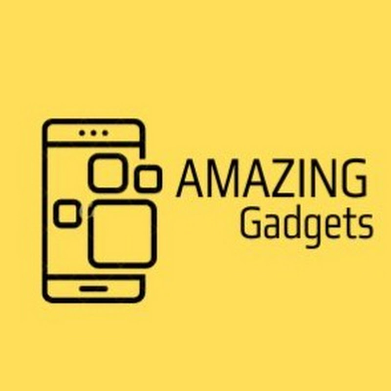Amazing Gadgets