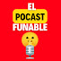 NWf2R0hlVEg-channel-avatar-El Podcast Funable