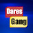 Dares Gang