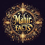 Mahir Facts