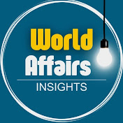 World Affairs Insights