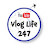 Vlog Life 247