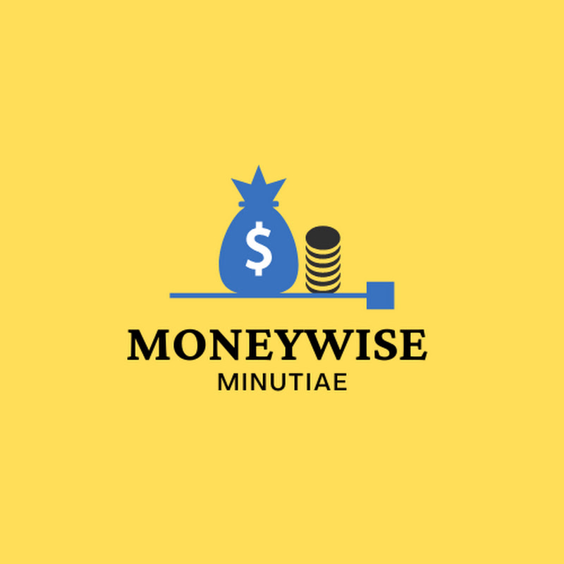 MoneyWiseMinutiae