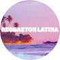 Reggaeton Latina 