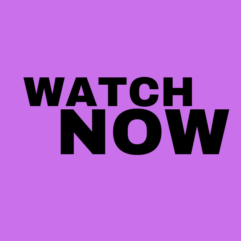 watch now