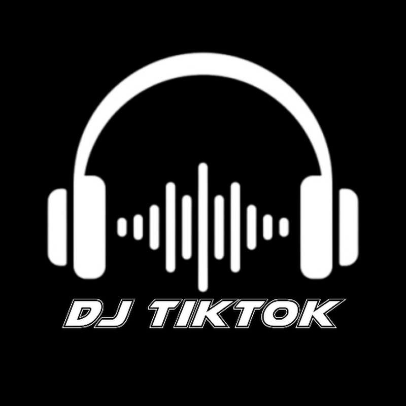 DJ TIKTOK