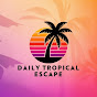 Daily Tropical Escape  logo