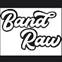 Band Raw