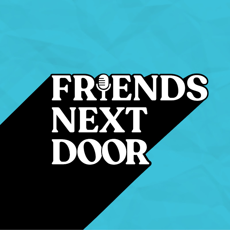 Friends Next Door