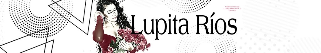 Lupita Rios YouTube channel avatar