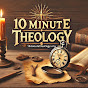 10 Minute Theology logo