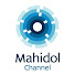 Mahidol Channel มหิดล แชนแนล
