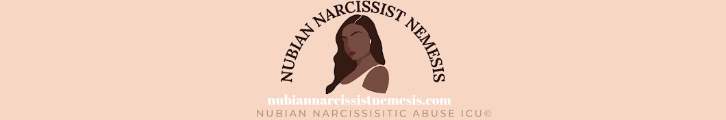 Nubian Narcissistic Abuse ICU Banner