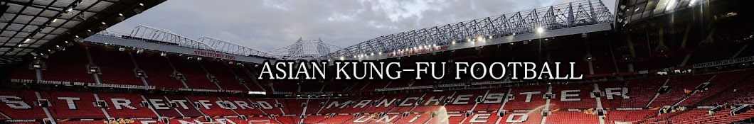 ASIAN KUNG-FU FOOTBALL YouTube kanalı avatarı