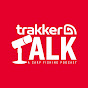 Trakker Talk Podcast