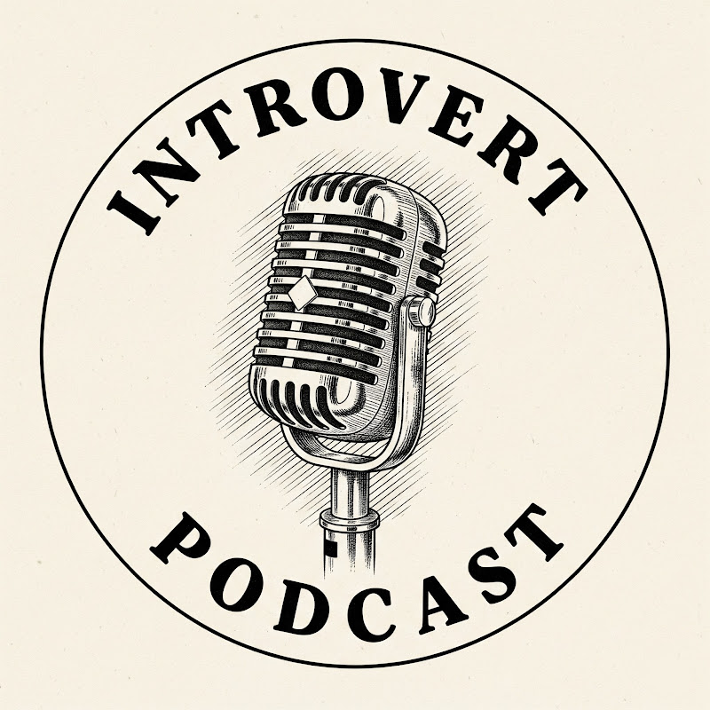 Introvert Podcast
