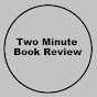 Two Minute Book Review logo
