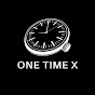 One Time X