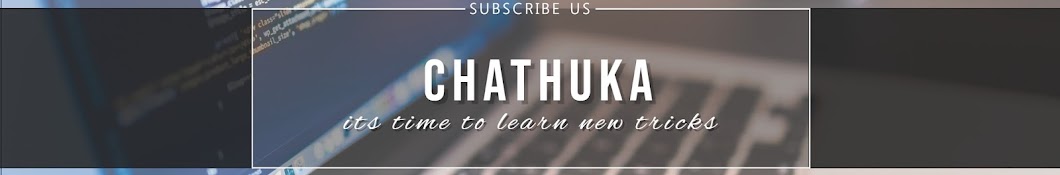 CHATHUKA YouTube channel avatar