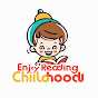 Enjoy Reading Childhood