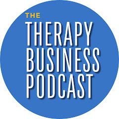 The Therapy Business Podcast
