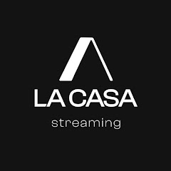 LA CASA STREAMING