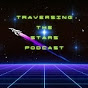 Traversing the Stars - @traversingthestars YouTube Profile Photo