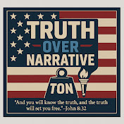 Truth Over Narrative