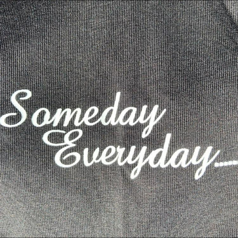 Someday Everyday
