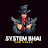 System Bhai 