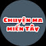 LkXdDRRTalk-channel-avatar-Chuyện ma miền Tây