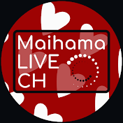 Maihama LIVE CH