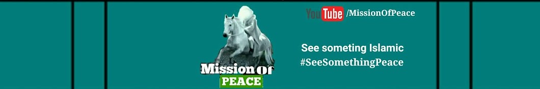 Mission Of Peace YouTube channel avatar