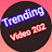 Trending video 202